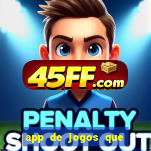app de jogos que realmente pagam dinheiro